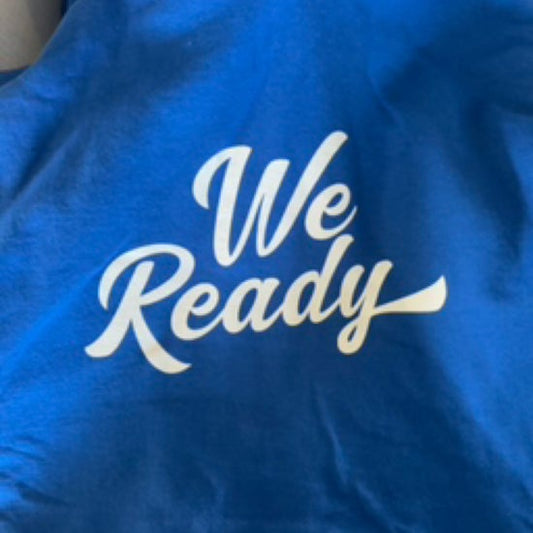 HOODIE - We Ready (Blue)